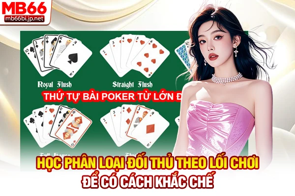 Học phân loại đối thủ theo lối chơi để có cách khắc chế